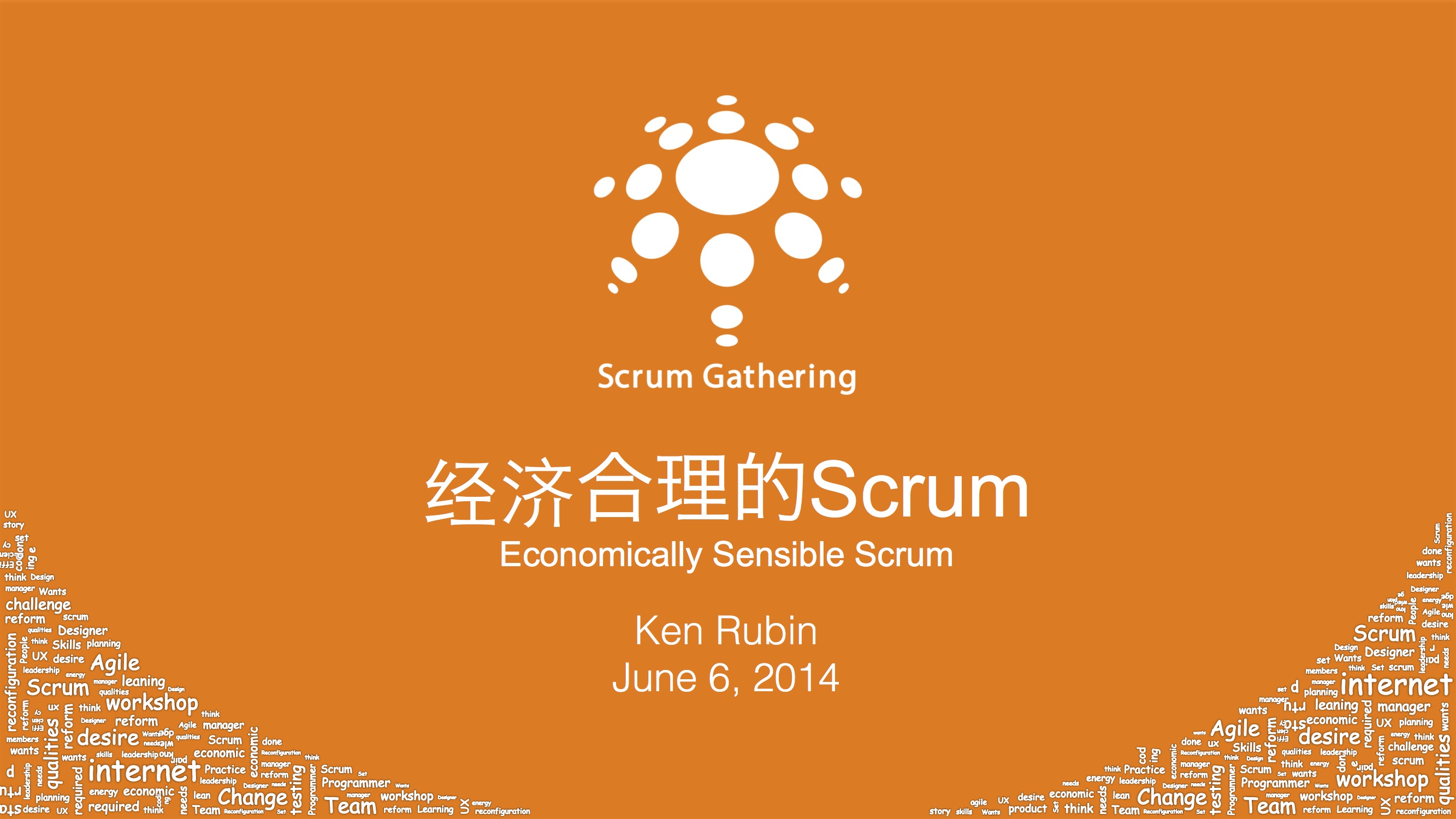 Scrum Gathering Shanghai 2014 Economically Sensible Scrum